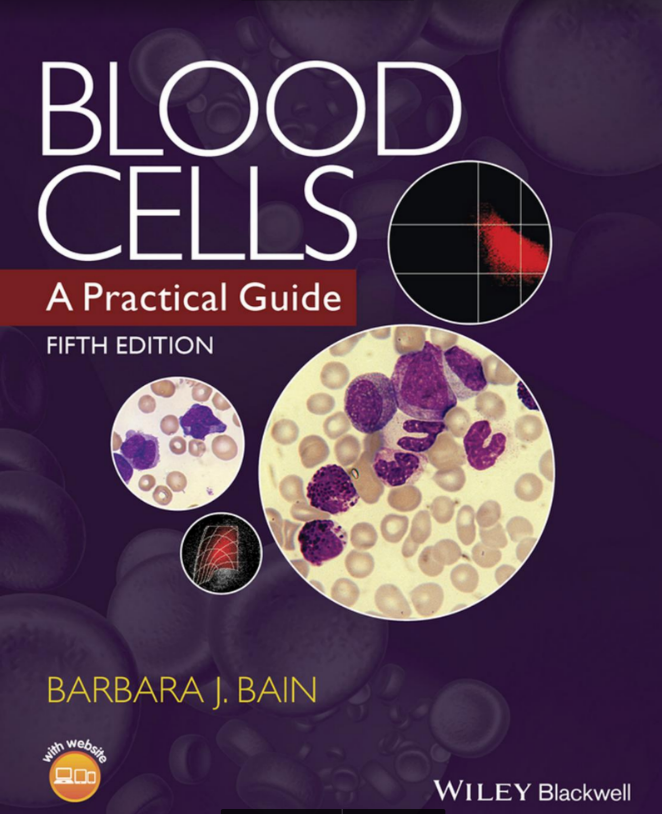 Blood cell – A Practice Guide Fifth Edition