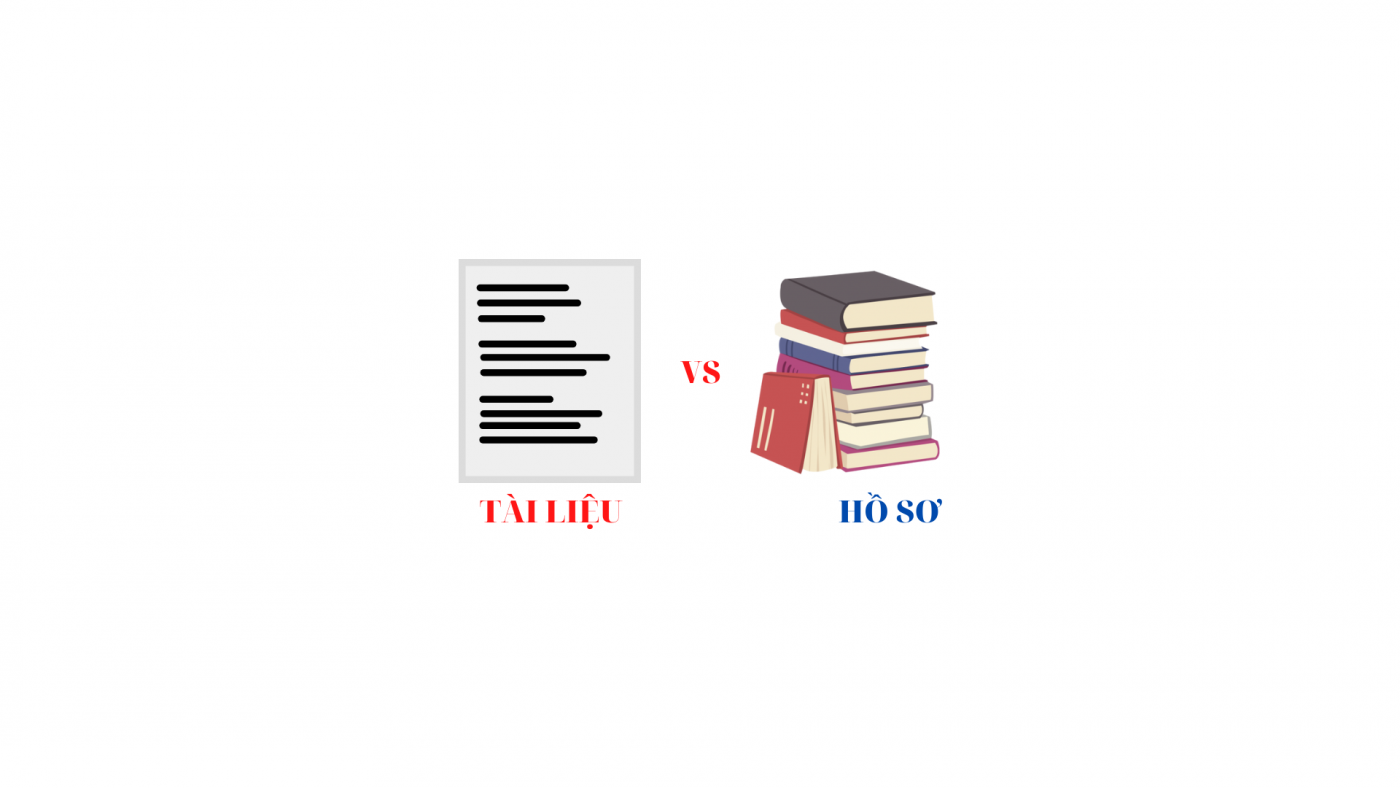 Tài liệu vs hồ sơ