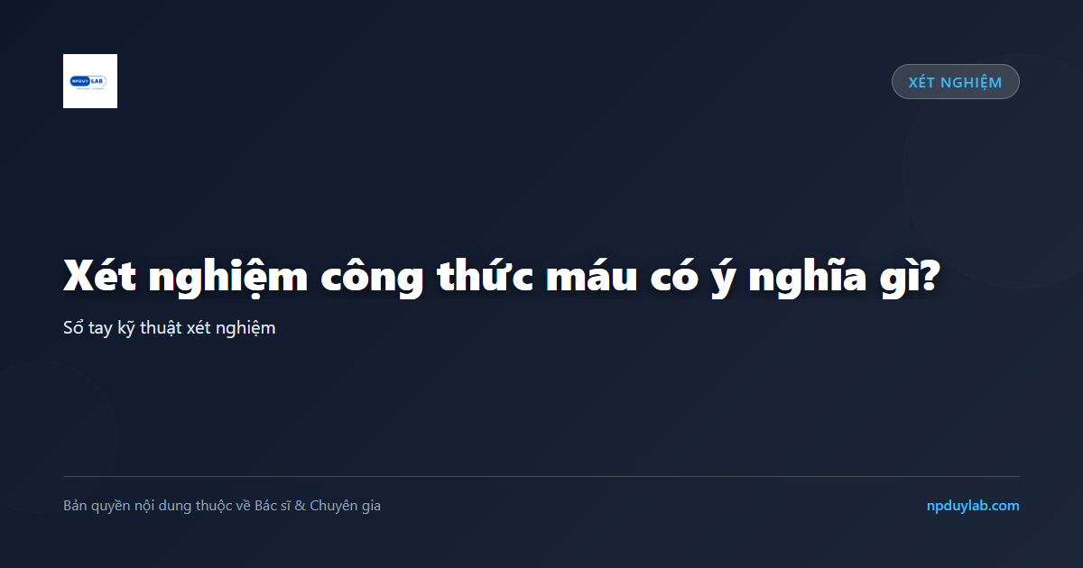 xét nghiệm công thức máu