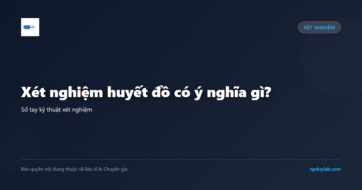 xét nghiệm huyết đồ